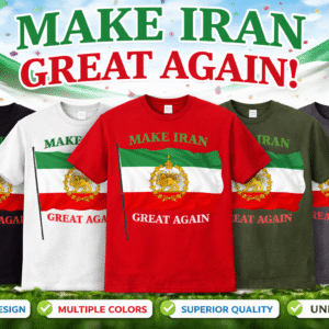 Make Iran Great Again T-Shirt – Lion & Sun Persian Flag Design